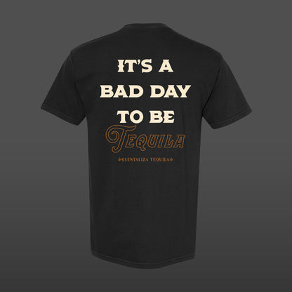 Tequila Papi "Bad Day" Premium T-Shirt - Black